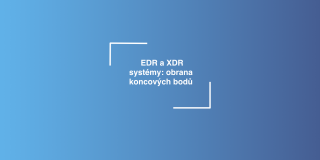 EDR a XDR systémy: Posílení zabezpečení koncových bodů a sítě s pomocí umělé inteligence